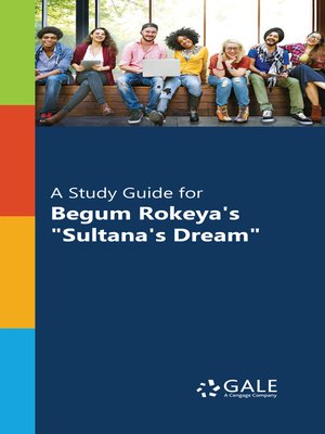 cover image of A Study Guide for Begum Rokeya's "Sultana's Dream"